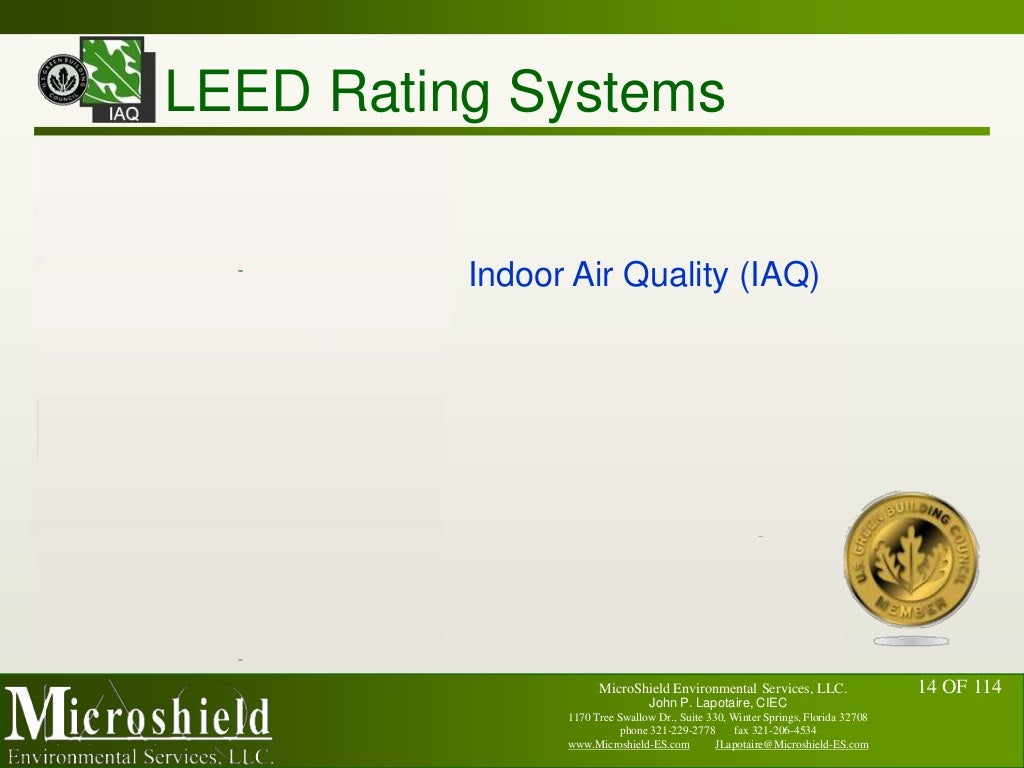LEED & Indoor Air Quality John P. Lapotaire, CIEC