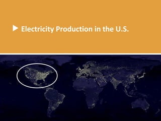 Test your Energy IQ
? How is most domestic U.S. energy produced?

a.
b.
c.
d.
e.
f.

Wind
Coal
Natural gas
Solar
Hydroelectric
Nuclear

 