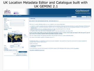 UK Location Metadata Editor and Catalogue built with  UK GEMINI 2.1 