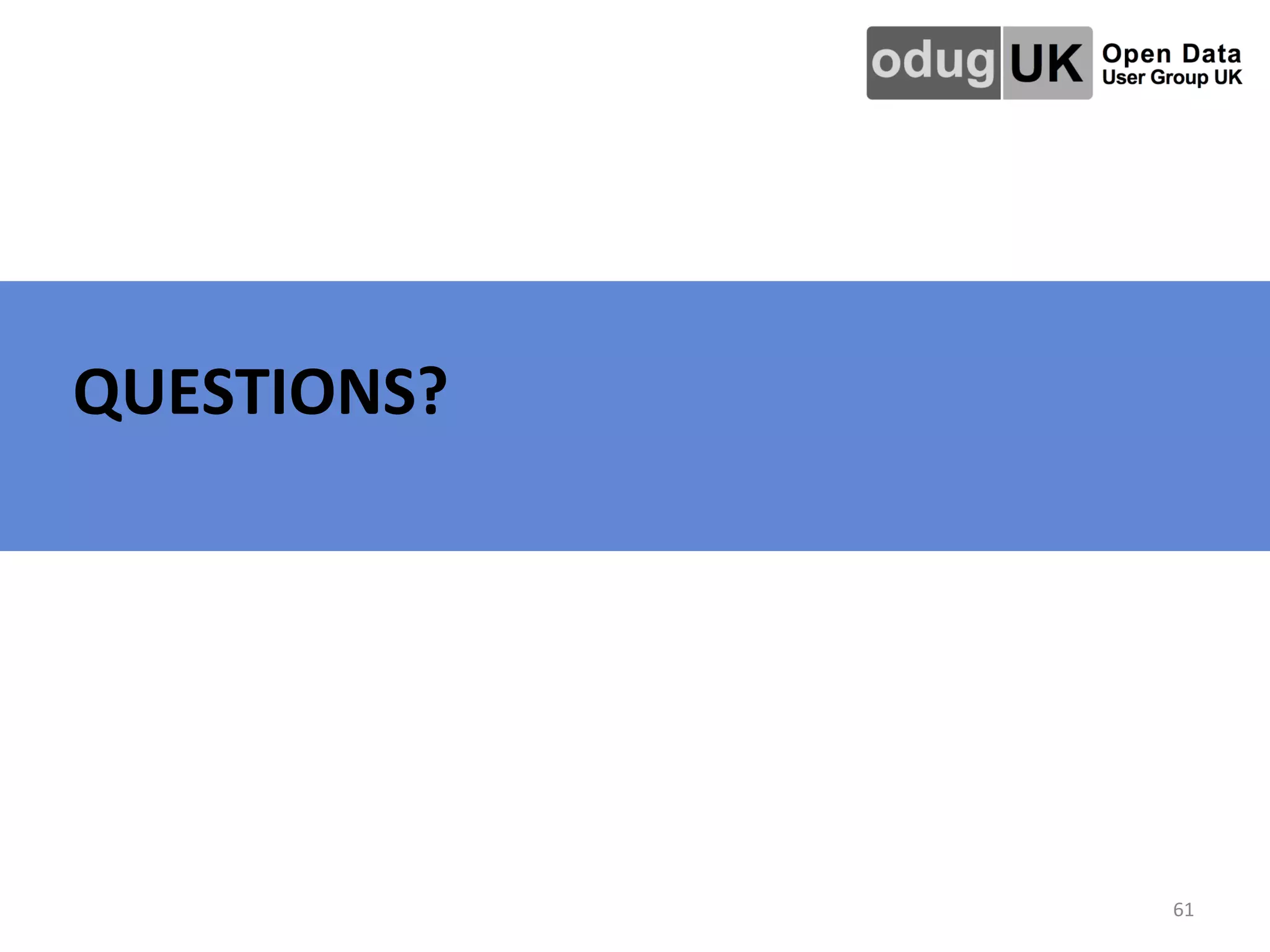 61	
  
	
   	
   	
   	
   	
   	
   	
  	
  QUESTIONS?	
  
 