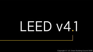 Welcome to LEED v4.1 for BD+C and ID+C