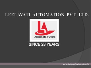 www.leelavatiautomation.in
 