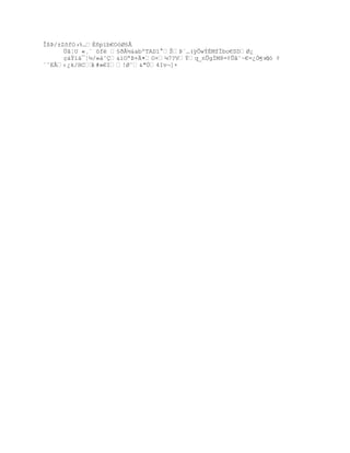 Î¦ũ/±ZšfO›%…È•p”b€O—Ø£Â
      Üâ¦U «¸¨ öfë £ŦÂ´abºTAD’ Šũ«…(ÿÕwŧ‚MfÏbo€SDØ¿
      Œ‡Ÿ’†¯Ť´/»‡˜’OŖũ+¤O+µ7?Vŧq_nÕgÍM8=¡ÕŠ˜~€=¿Ñjv} ¢
                                                         - òó
ª˜EÂ‹¿k/HCk#»€I!Ø˜Ô4Iv¬]×
 