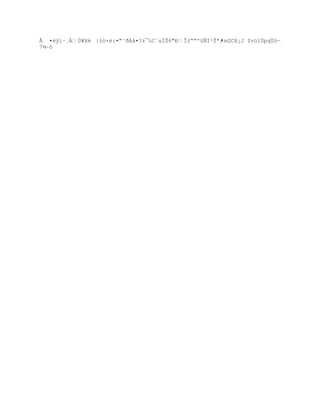 Ã ¤ÿ’·¸ÀÖ#X |£–×:¤ˆŦÁ‹¤?z¯‰C«aÍŠ6ťÎ£Ŗŗº£ƒI²ŠªJ
                                                    •mZCß¡J $vúïÙpqÙóŕ
7¾Ŕô
 