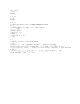 ýó 8ø£_C£šƒ?feŽŸoÀÁ? ]£¿ ũÓ_0K‡--ý-
[›«cŸ¡K ^,ý fbÃü·`úWØ×Òÿ ñô/Ðŕ¥¿hŨz·˜wºŨEť?ƒ£ť?Ã¶žƒ
           ‡                                             ŕ
Ð?S¦¿Ãû#ô¯Ðŕ •Ì‚?
ý-…„ŪÎB‡Œ%˜·šžÕŪVŚ
þx^Bÿ z úoÁ.¼?¨éÂû¯L‡©»‡g‰Ž/˜¢¿`ŢŪ¡•˜ÏŗŸ¡žWzÃ¨Ã±wŠÏq›4
                                                             -
G]?.zÆqº»ũÿŨŪŒÃˆ,ŨŨn‡‹
endstream
endobj

40 0 obj
/Type/Font/Subtype/TrueType/BaseFont/CAAAAA+Verdana
/FirstChar 0
/LastChar 73
/Widths[1000 603 426 606 623 632 595 972 520 351 600 520 394 274 632 606
623 632 274 623 591 623 274 600 632 363 556 623 344 351 525 635
635 632 363 591 616 420 698 591 632 595 591 454 683 770 454 731
683 685 695 787 632 842 454 454 454 775 454 635 454 748 644 644
818 988 574 1000 635 635 635 683 685 751 ]
/FontDescriptor 38 0 R
/ToUnicode 39 0 R

endobj

41 0 obj
/Length 42 0 R/Filter/FlateDecode/Length1 8432
stream
xœ‹YyX×µ¿wf4Ó-¢˜bÈ„‰ŘŘ88ÀÈ¥b‚Ŧ‚l c;‰ !vÀ
      Æ‰•ũ’M^Ó™5yŚ3NˆC|¯mŔ
ÖÙ¾¯S?Œ%Mš…¯Ë{ŚÔxgFqŖ¿;ˆÎž“9Œţ{¥{ŒJ˜nÕũŢ4«ŘÈ×¥9u%%B¯#„m;zœ„:?|
      ÚÇë£ 6ÿýÆ' bšŸM»„ozØ2‚ŖzQG{8ÓF_gBÈÒ
: @Ø-WAÿ ô3:6÷îNÿ[˜OA¿lSw[x¢™ř›_@?msxg˜i¤@È¬ ¿%µ¹‰¶ÿkŽŒÁ›¢ŧ=´;qš
4B¨‰žŽ¥™Ž¹wŸz›Š`ŖhˆŠ1-ö
      řRťJ¢ŢÑhƒ¿‡E›Řršˆf”–/*¢Ð| Ŧ©œ—Ÿţ¹Êu%!H¿Ò¶‹6ž†X«o¸Ôl×ºť›Ž?
ƒËŽŗÒÎ¡qtÿ•-›Ïƒ‹@[ŨŨ=Ò˜4z=ŒŢ¢£¤ũŧ˜€Q=‹
 