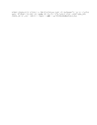 ‰*MHC9gţQ,P*‡ÿºPž6|r.²DE
                           Ś?Ñ³øŘh8‘Œg+¸byN×ŧũµŸšm†œ‰ I¹pL¬řy)Õ+
qø§o¸ ƒŖ]ƒzœŧƒr›A¥=š‘æH2 YÚ„]‚75.¹ £ª@¿Řzh¶|f_iÏjŠ…42RÕ«CpÂ»_XFˆ
                           êæ
Jµ¶Ïš…jÂG‚µ¤/ -EÄÍ!ŸŪŪ´dJÓŒa‡^ŧÑ(Õ€œÑNdRŔb›„]Œ:O,¥œ—
 