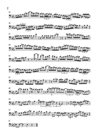 2
                    œ œ nœ œ bœ œ bœ œ œ œ bœ
           œ œ œ bœ                           œ ∫ œ œ œ œbœ œ œ # œ n œ œ bœ
    33
    ? b œœ                                                 nœ                # œ œ nœ nœ
     bb
                                                  3                         3

                                              nœ                          bœ
                          œ nœ nœ œ œ œ # œ nœ nœ b œ ∫ œ œ œ nœ b œ œ œ œ b œ œ nœ œ ≈ œ œ
    35              3
     ? bb b œ
         b # œ nœ œ nœ œ
                          3
                                   œ                       bœ          nœ œ nœ œ œ œ bœ bœ
     ? bb n œ
    37
              nœ œ œ œ œ œ œ œ œ            œ œœœ œœ œ                                     nœ œ œ
         b                               ≈                        Œ ≈

           b œ œ œ b œ œ œ b œ n œ œ b œ œ nœ œ b œ                     nœ bœ œ bœ
                                                    œ nœ b œ œ œ œ nœ œ            b œ nœ œ œ œ œ œ nœ
    40
     ? b
       bb
                                                                                                3
                                   œ œ ™ œ bœ
                        œ™                        œ œ œ œ œ œ œ œ œ œ œ œ œ œ œ œ nœ œb œ œ œ
     ? bb b œ œ œ œ n œ Œ ‰ ™ R
    42
                                                                                            œ
         b
                                          . œ œ nœ œ bœ œ bœ nœ
           œ œ œ œ œn œ œ œ œ œ œ œ œ œ b œ                 œ œ b œ œ ∫ œ œ n œ œ bœ œ œ œ bœ
    45
    ? bb œ
        b
              3                                                        3                            3
    47
    ? b b œ œ nœ nœ œ œ nœ nœ œ œ Œ                      œ b œ œ ∫ œ œ n œ œ œ bœ       œ œ #œ
     b b bœ        œ                                   ≈                          bœ bœ

    49            œ œ œ œ ™œ b œ œ ™œ b œ œ ™œ      œ bœ œ nœ bœ nœ œ bœ œ nœ bœ œ œ
    ? bb œ ™                                     ‰ ™R                             nœ œ b œ b œ œ œ œ
        b
                                                        3                       3           3

    53
    ? bb œ b œ ™ œ œ œ œ œ           œ ™ œ nœ b œ œ nœ œ
                                         J                                   œ œ b œ œ nœ nœ œ # œ nœ
        b                                        œ       œ œ ˙              ‰J
                                                 3           3                      3           3

                         bœ œ œ œ œ œ œ œ œ
    ? bb n œ œ œ œ b œ œ                    œ b œ œ nœ nœ œ b œ œ œ œ b œ œ nœ œ
    57

        b                                œ                 œ
                                                                 3                      3
                                                                                3
    61
    ? bb b œ œ œ           œ     Œ
        b
 