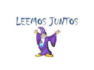 LEEMOS JUNTOS

 