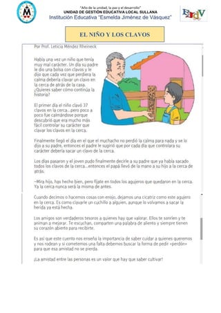 “Año de la unidad, la paz y el desarrollo”
UNIDAD DE GESTIÓN EDUCATIVA LOCAL SULLANA
Institución Educativa “Esmelda Jiménez de Vásquez”
EL NIÑO Y LOS CLAVOS
 