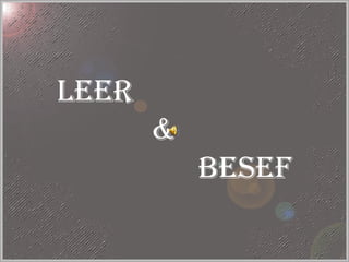 Leer &  Besef 