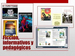 Ficción,
informativos y
pedagógicos      14
 