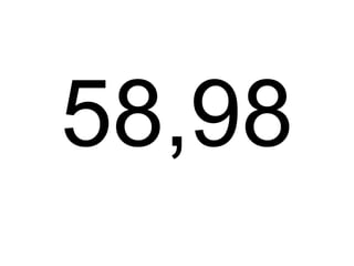 58,98
 