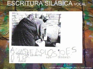 ESCRITURA SILÁBICA   VOCAL 