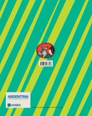 Ejemplar de distribución gratuita. Prohibida su venta.
ISBN 978-987-1433-82-7
 