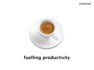 fuelling productivity
 