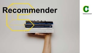 Recommender
 