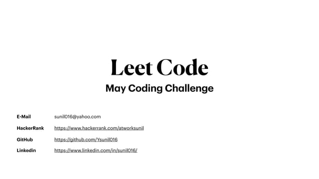 Leet Code May Coding Challenge - DataStructure and Algorithm Problems | PPT