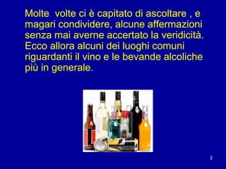 Le False Credenze sull'Alcol .pptx