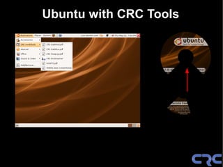 Ubuntu with CRC Tools
 