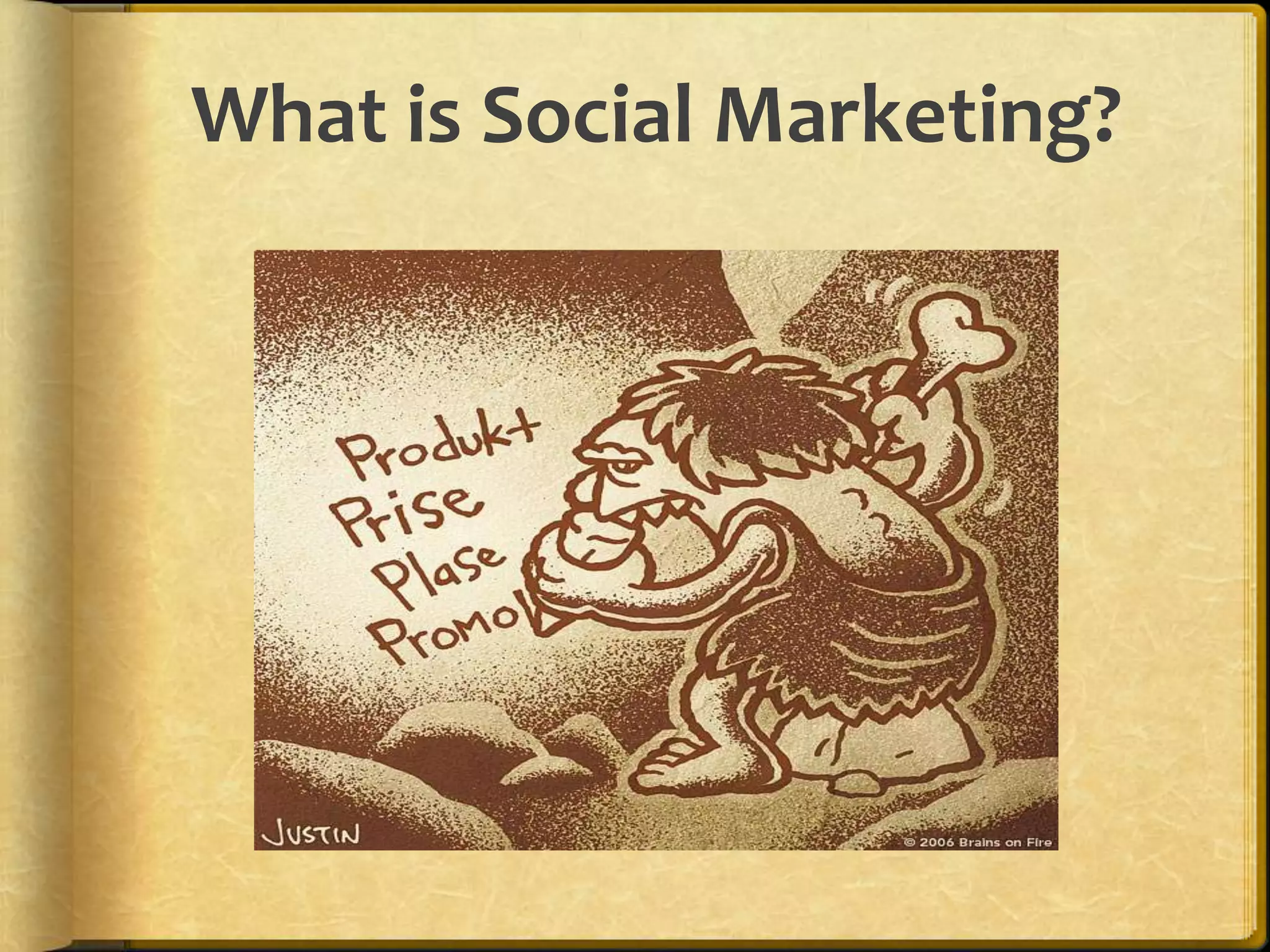 What is Social Marketing?