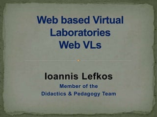 Ioannis Lefkos
Member of the
Didactics & Pedagogy Team
 