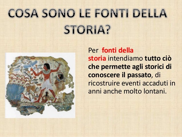 Le fonti storiche