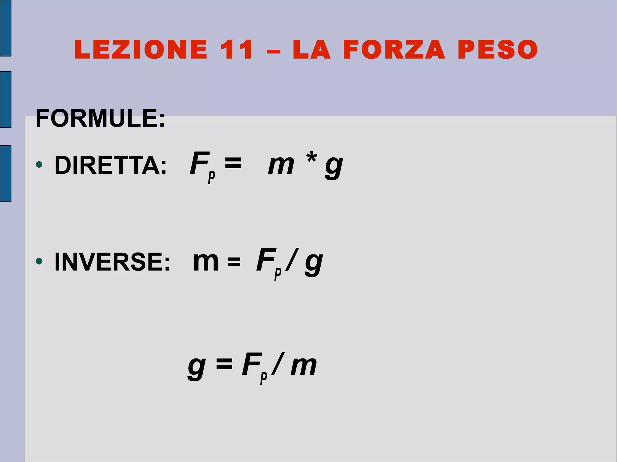 Formula Forza Le forze | PPT