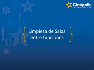 Limpieza de Salasentre funciones 