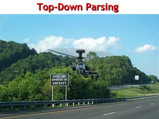 #1
Top-Down ParsingTop-Down Parsing
 