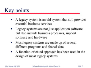 Legacy Systems in Software Engineering SE26 | PPT