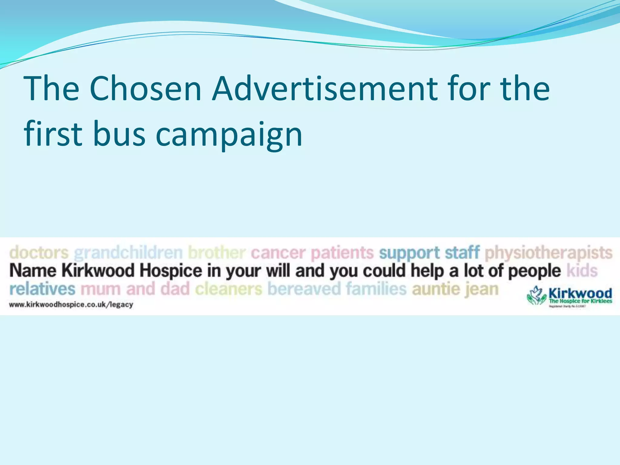 The Chosen Advertisement for the first bus campaign