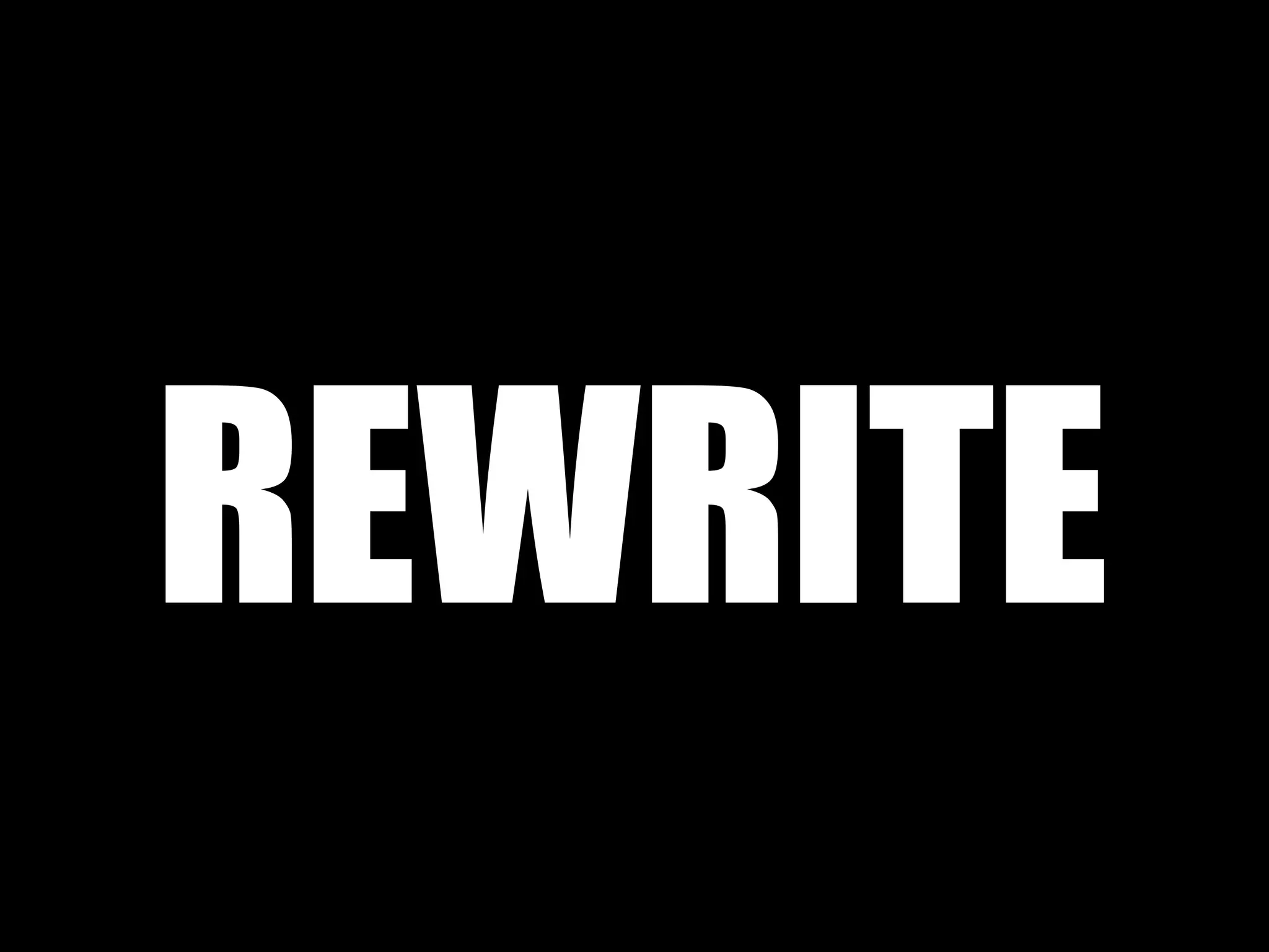 REWRITE 
 