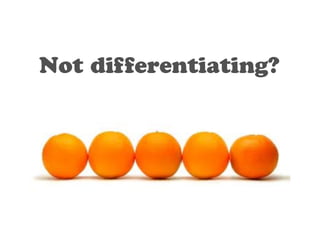 Not differentiating? 
 
