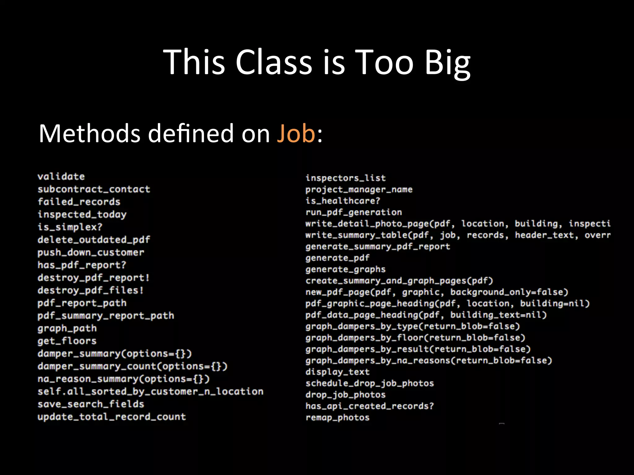 This Class is Too Big Methods defined on Job: 