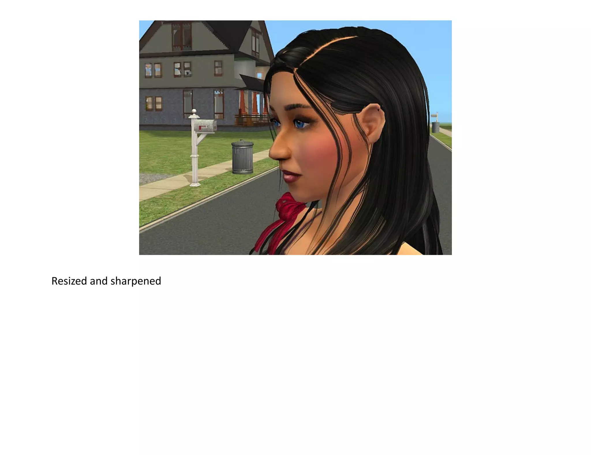 Resized and sharpened
 