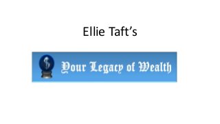 Ellie Taft’s
 