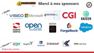 @nicolas_frankel
2022
Merci à nos sponsors
 