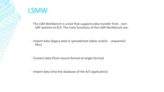 Lsmw Table Legacy system migration workbench | PDF