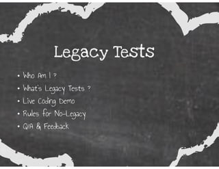 From Legacy Code to Legacy Tests