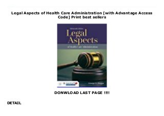 Legal Aspects of Health Care Administration [with Advantage Access
Code] Print best sellers
DONWLOAD LAST PAGE !!!!
DETAIL
Download now: https://nangdanangsip.blogspot.com/?book=1284127176 The most trusted resource in healthcare law is this classic text from George Pozgar, now completely revised. With new case studies and news clippings in each chapter, the 13th edition continues to serve as an ideal introduction to the legal and ethical issues in the healthcare workplace. This authoritative guide presents a wide range of health care topics in a comprehensible and engaging manner that will carefully guide your students through the complex maze of the legal system. This is a book they will hold on to throughout their careers.Healthcare administrators face an increasingly complex maze of legal issues as government regulation and health care reform evolves and corporate structures adapt to meet the changing demands of their constituencies. With a continued emphasis on the ethical challenges of providing quality care amidst these powerful and often chaotic industry forces, the 13th Edition helps future administrators navigate the core industry issues of patient centered care, the future workforce and the culture of compassion.With over 40 years of experience as an administrator, consultant, and surveyor across 650 hospitals, author George D. Pozgar provides a uniquely accessible tool for grasping the legal complexities of health care through an array or real-life case studies, precedent-making court cases, and key statistical data. In the 13th Edition, Mr. Pozgar once again invites the reader to explore the comprehensive range of legal issues--from tort reform and healthcare fraud to reporting requirements and patient rights.Legal Aspects of health Care Administration, 13th Edition is an indispensable text for future healthcare administrators and one that will serve them throughout their professional lives.The 13th edition presents a wide range of health care topics in a comprehensible and engaging manner that will carefully guide your students through the complex maze of the legal system. This is a book they will
hold on to throughout their careers. #ebook #full #read #pdf #online #kindle #epub #mobi #book #free
 