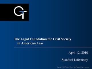 Legal Foundation for Civil Society in American Law (4/2010)
