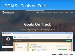 GOALS: Goals on Track
www.goalsontrack.com
 