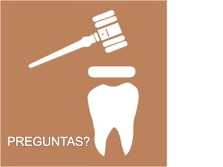 Responsabilidad en el Ejercicio de la Odontología