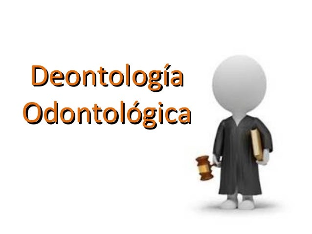 Deontología Odontológica