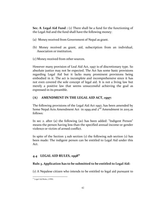 42
Sec. 8. Legal Aid Fund : (1) There shall be a fund for the functioning of 
the Legal Aid and the fund shall have the fo...