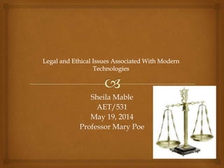 Sheila Mable
AET/531
May 19, 2014
Professor Mary Poe
 