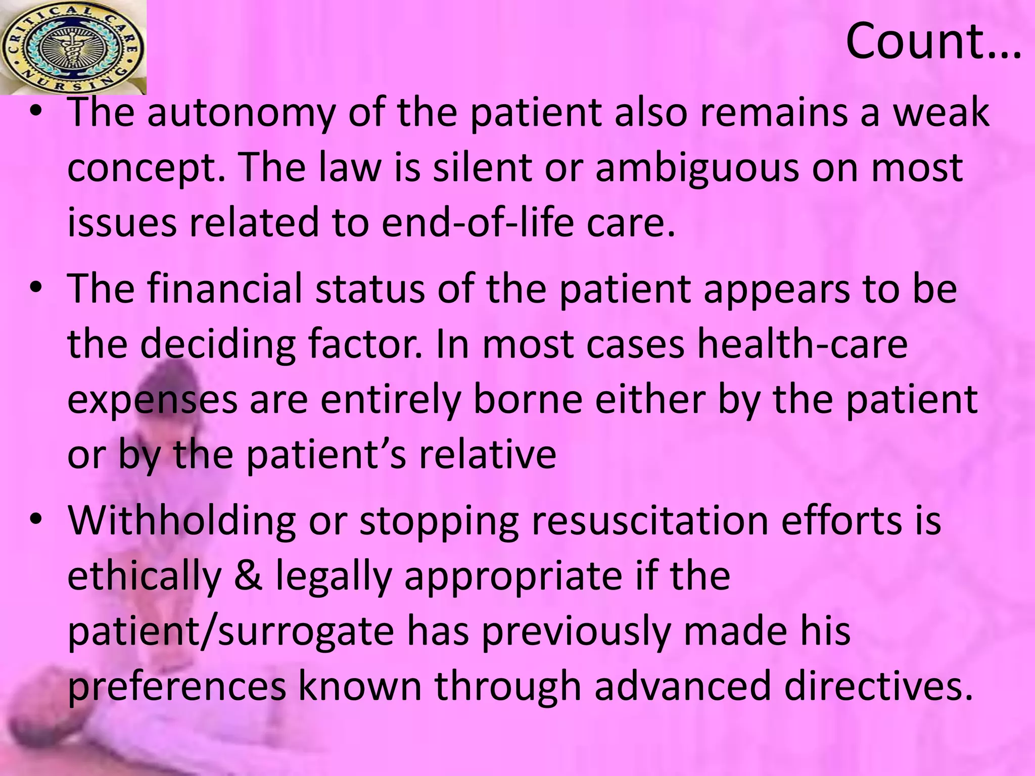 Legal and ethical issues in critical care nursing | PPTX