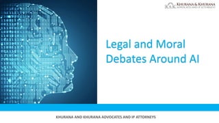 Legal and moral debates around Artificial Intelligence (AI)