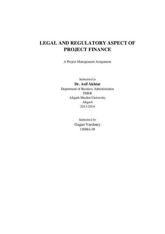 Legal and regulatory aspect of project finance