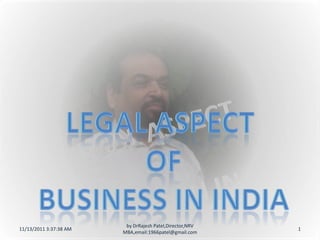 by DrRajesh Patel,Director,NRV
11/13/2011 3:37:38 AM                                     1
                        MBA,email:1966patel@gmail.com
 